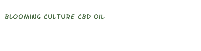 blooming culture cbd oil