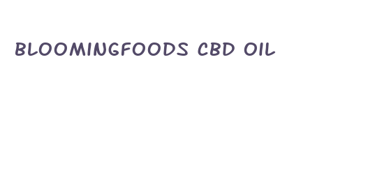 bloomingfoods cbd oil