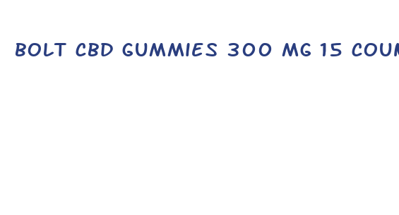 bolt cbd gummies 300 mg 15 count