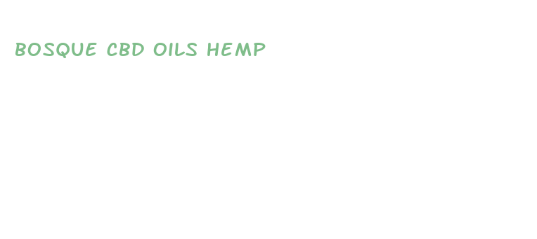 bosque cbd oils hemp