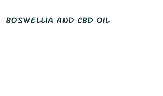 boswellia and cbd oil