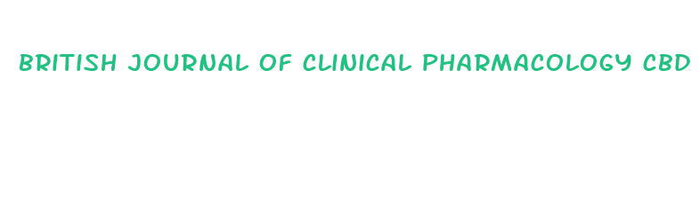 british journal of clinical pharmacology cbd oil