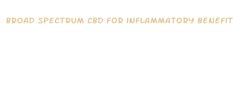 broad spectrum cbd for inflammatory benefits