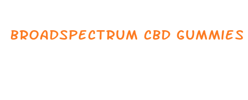 broadspectrum cbd gummies