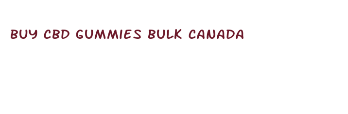 buy cbd gummies bulk canada