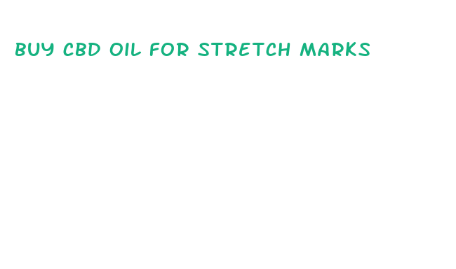 buy cbd oil for stretch marks