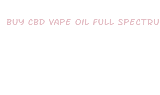 buy cbd vape oil full spectrum organic