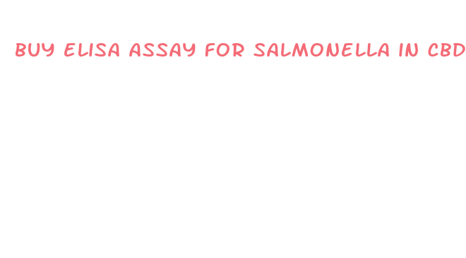 buy elisa assay for salmonella in cbd