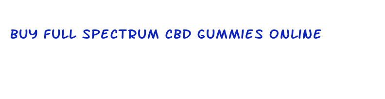 buy full spectrum cbd gummies online