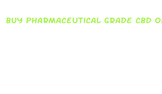 buy pharmaceutical grade cbd oil