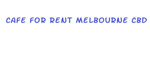 cafe for rent melbourne cbd