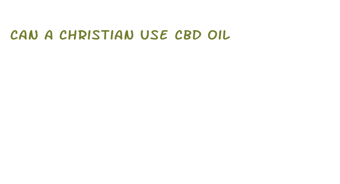 can a christian use cbd oil