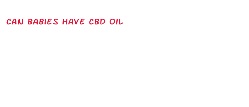 can babies have cbd oil