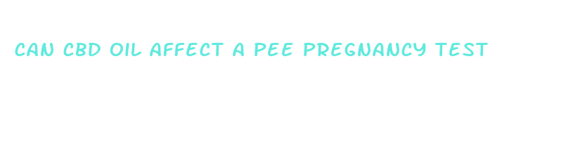 can cbd oil affect a pee pregnancy test