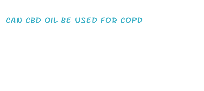 can cbd oil be used for copd