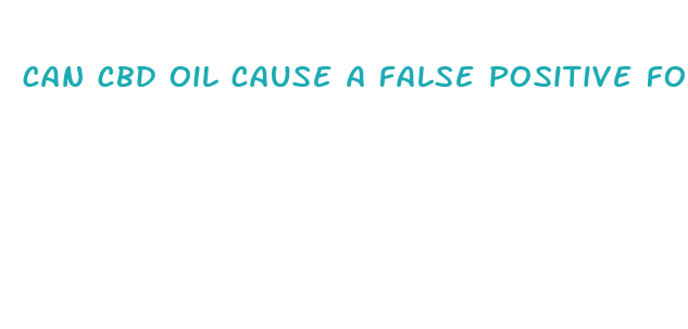 can cbd oil cause a false positive for thc nih