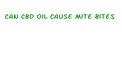 can cbd oil cause mite bites