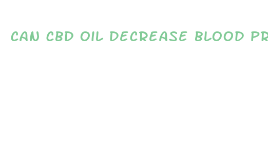 can cbd oil decrease blood pressure