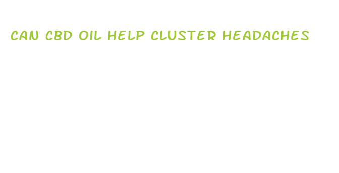 can cbd oil help cluster headaches