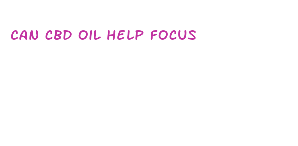 can cbd oil help focus