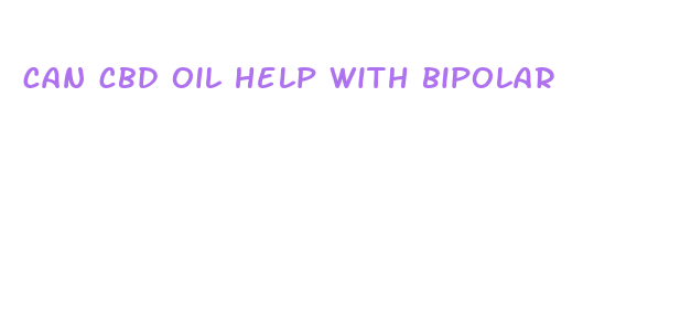 can cbd oil help with bipolar