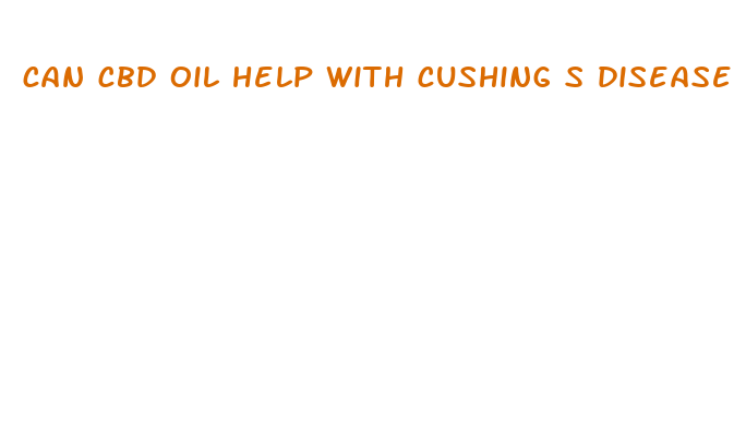 can cbd oil help with cushing s disease in humans