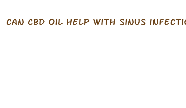 can cbd oil help with sinus infections