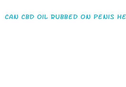 can cbd oil rubbed on penis help with ed