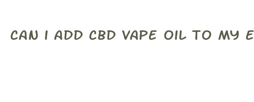 can i add cbd vape oil to my e liquid