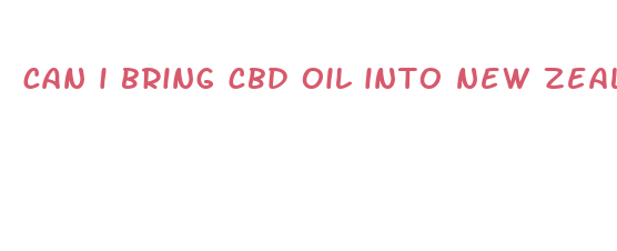 can i bring cbd oil into new zealand