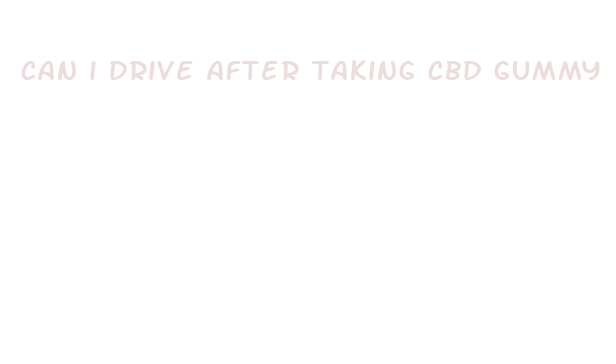 can i drive after taking cbd gummy