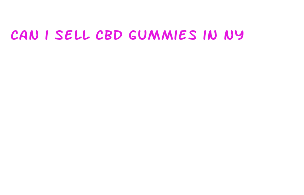 can i sell cbd gummies in ny