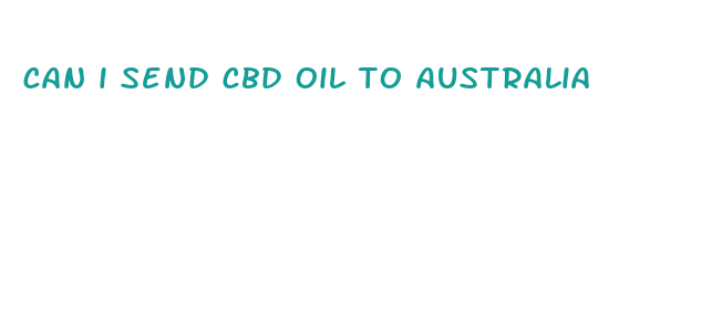 can i send cbd oil to australia