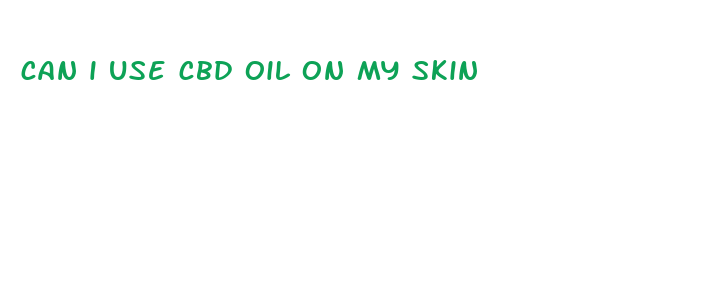 can i use cbd oil on my skin