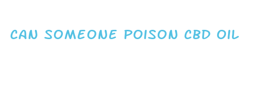 can someone poison cbd oil