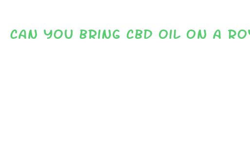 can you bring cbd oil on a royal caribbean cruise