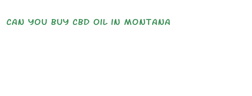 can you buy cbd oil in montana