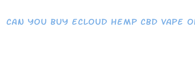 can you buy ecloud hemp cbd vape oil at headshopst