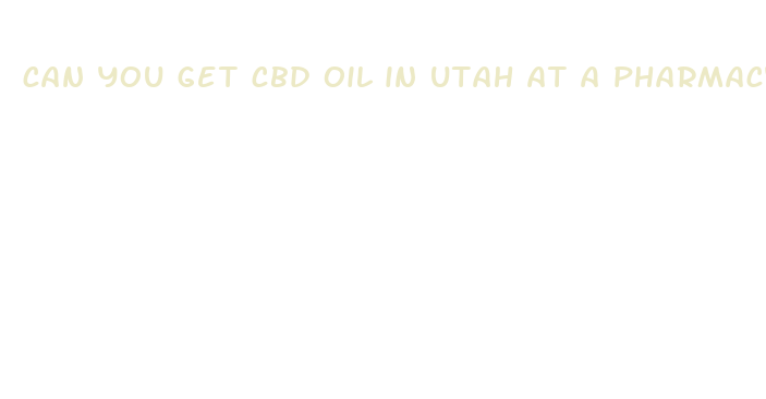 can you get cbd oil in utah at a pharmacy