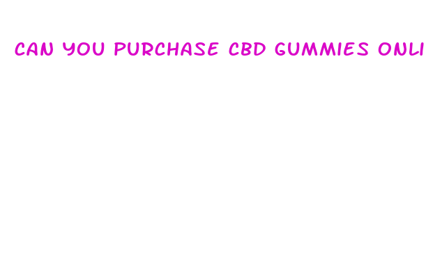 can you purchase cbd gummies online