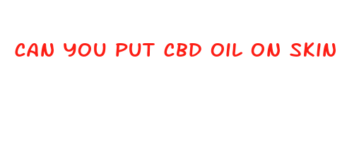 can you put cbd oil on skin