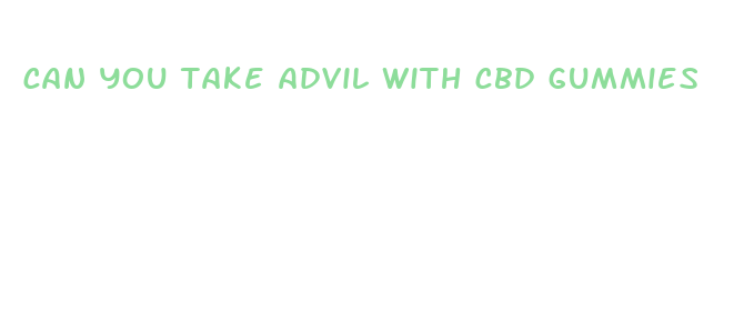 can you take advil with cbd gummies