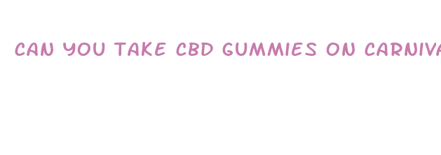 can you take cbd gummies on carnival cruise