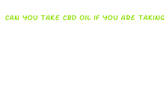 can you take cbd oil if you are taking statins