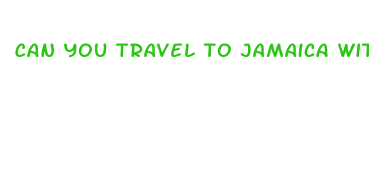 can you travel to jamaica with cbd oil