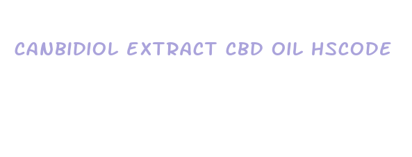 canbidiol extract cbd oil hscode