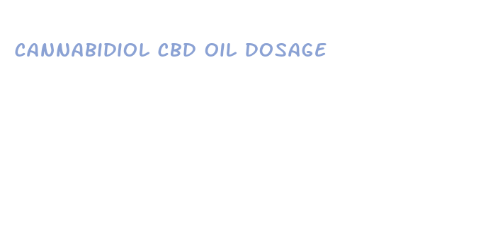 cannabidiol cbd oil dosage