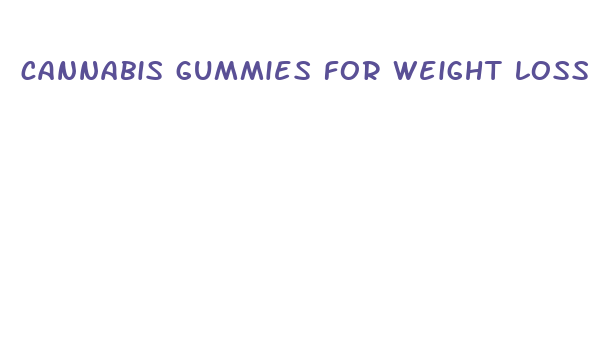 cannabis gummies for weight loss