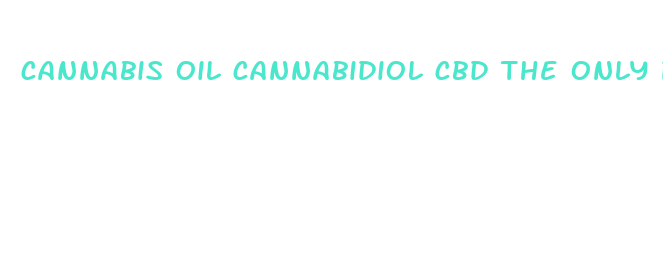 cannabis oil cannabidiol cbd the only proven cure for diabetes