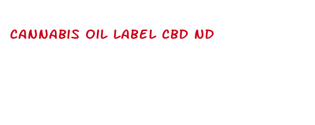 cannabis oil label cbd nd